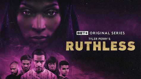 bet plus ruthless|Ruthless (TV series) .